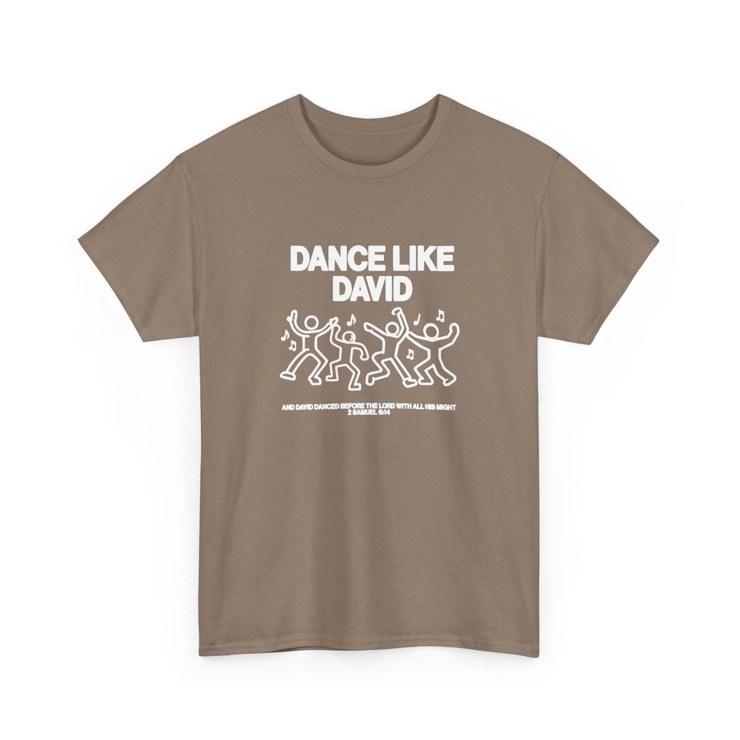 Dance Like David Graphic T Shirt Unisex Heavy Cotton Tee