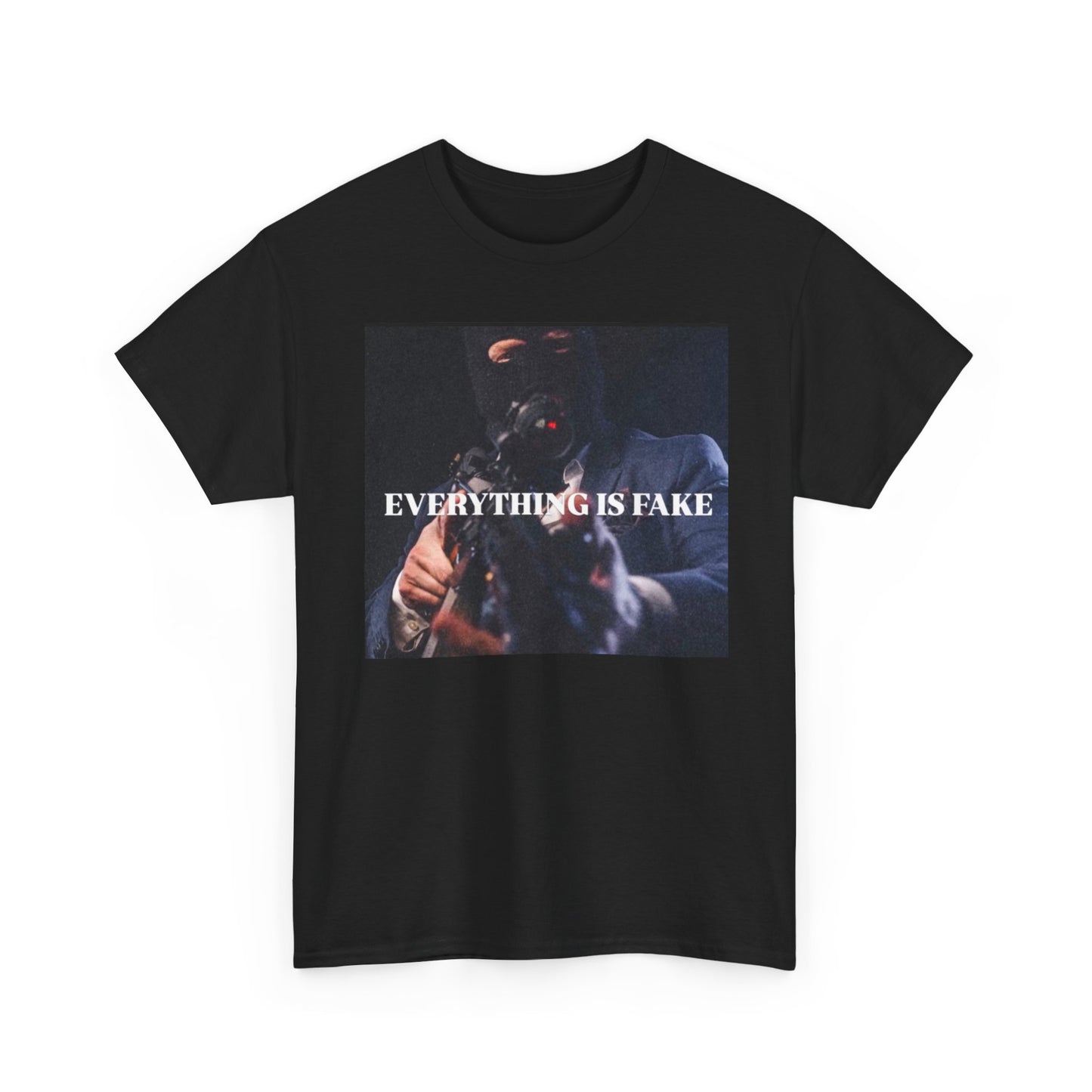 Everything Is Fake Graphic T Shirt