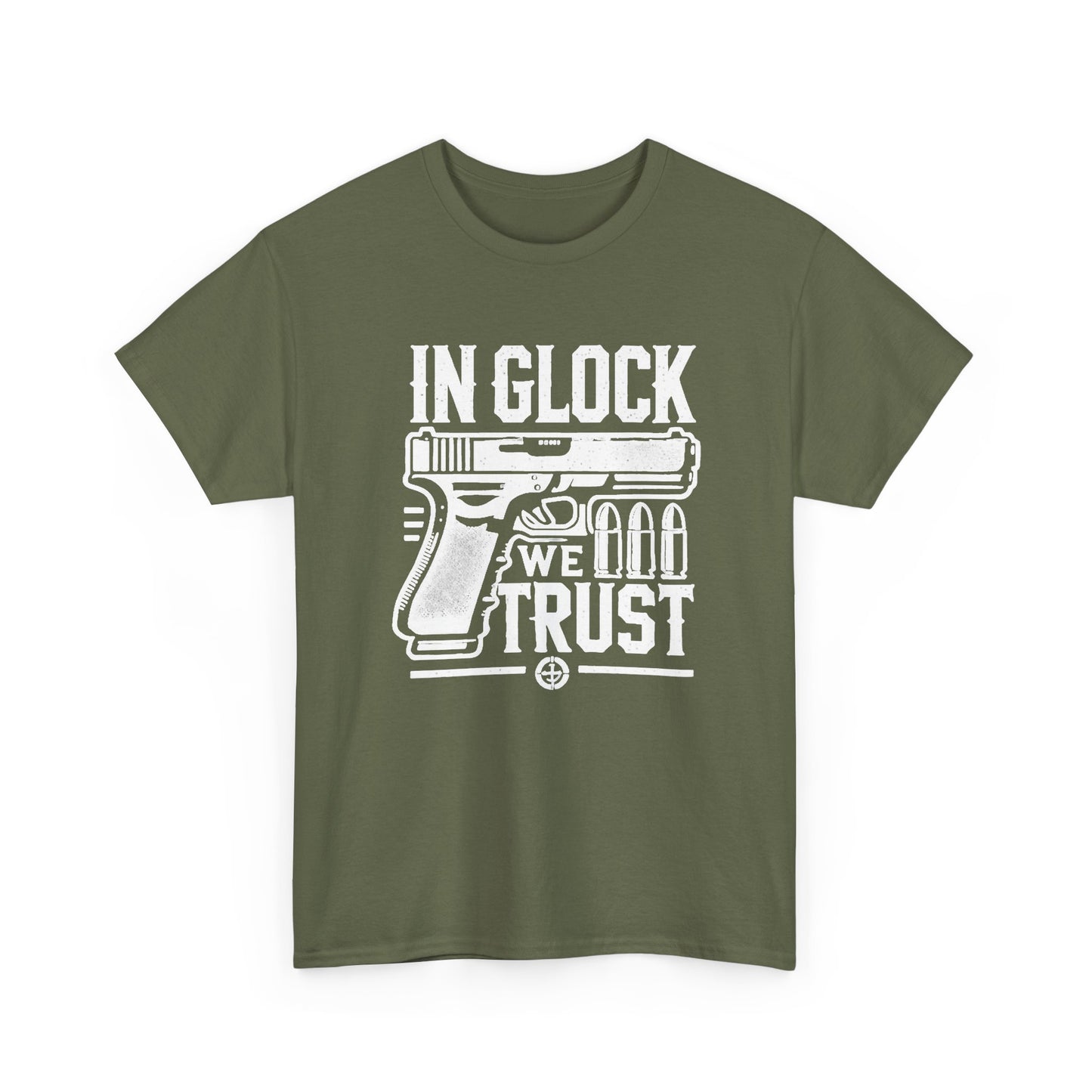 In Glock We Trust MULTIPLE COLORS Graphic T Shirt NEW ADULT
