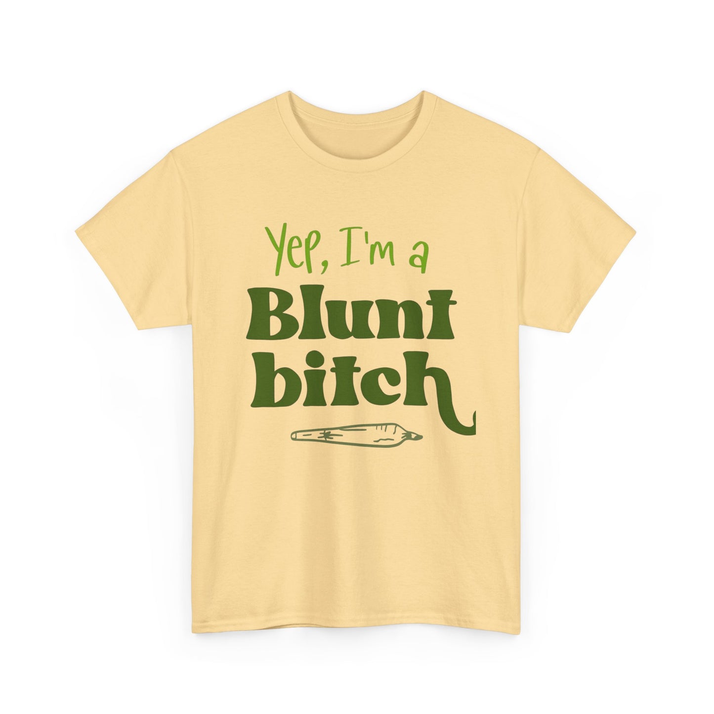 Yes Im A Blunt Weed Graphic T-Shirt Comfy Cotton Tee Brand NEW