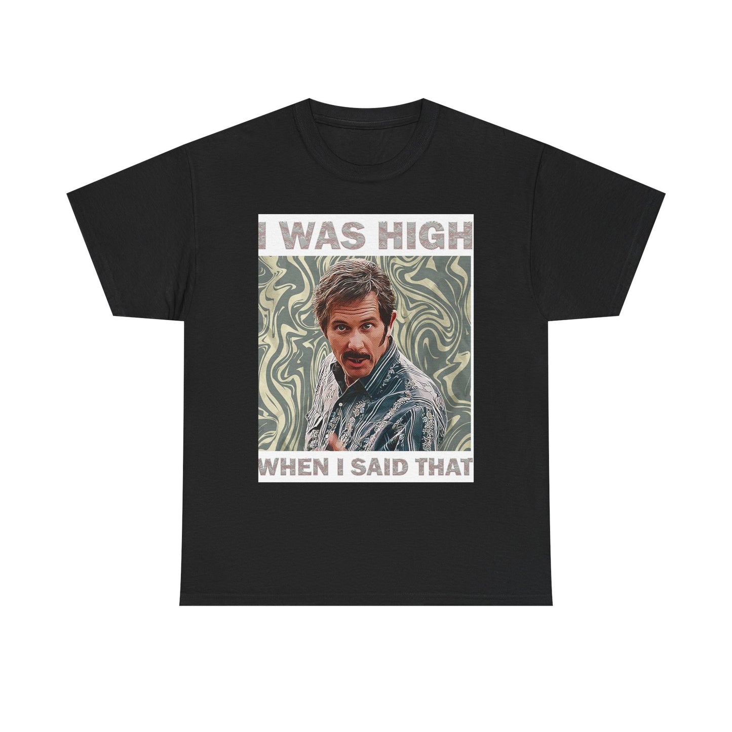 Ricky Bobby Talledega Nights Shirt Vintage I Was High Graphic TEE NEW FUNNY