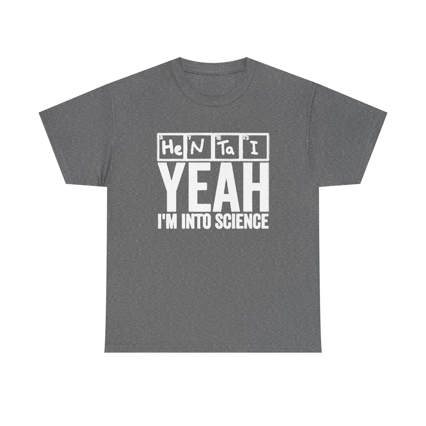Hentai Yes Im Into Science Graphic T Shirt Funny Anime Unisex Heavy Cotton Tee