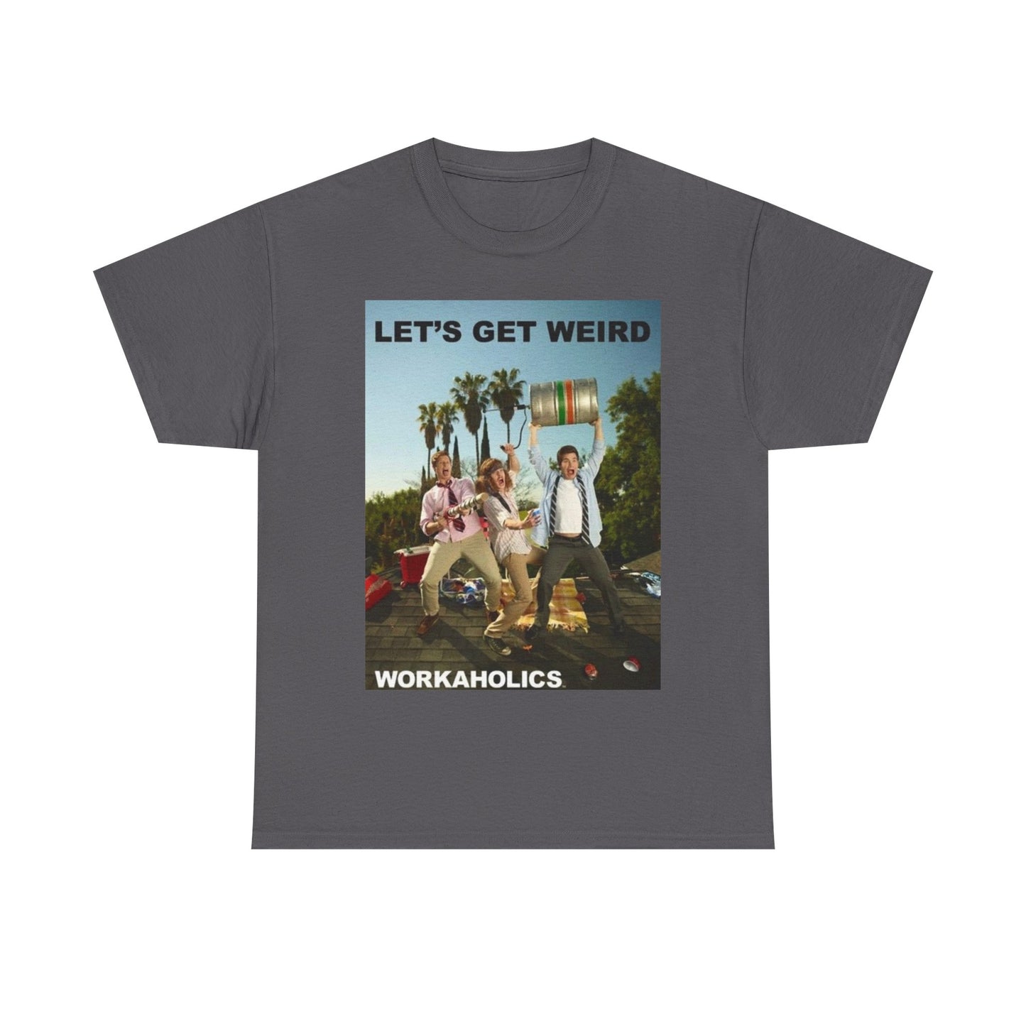 Workaholics T Shirt Funny Comedy Central Gift Vintage Show Unisex Heavy Cotton 2