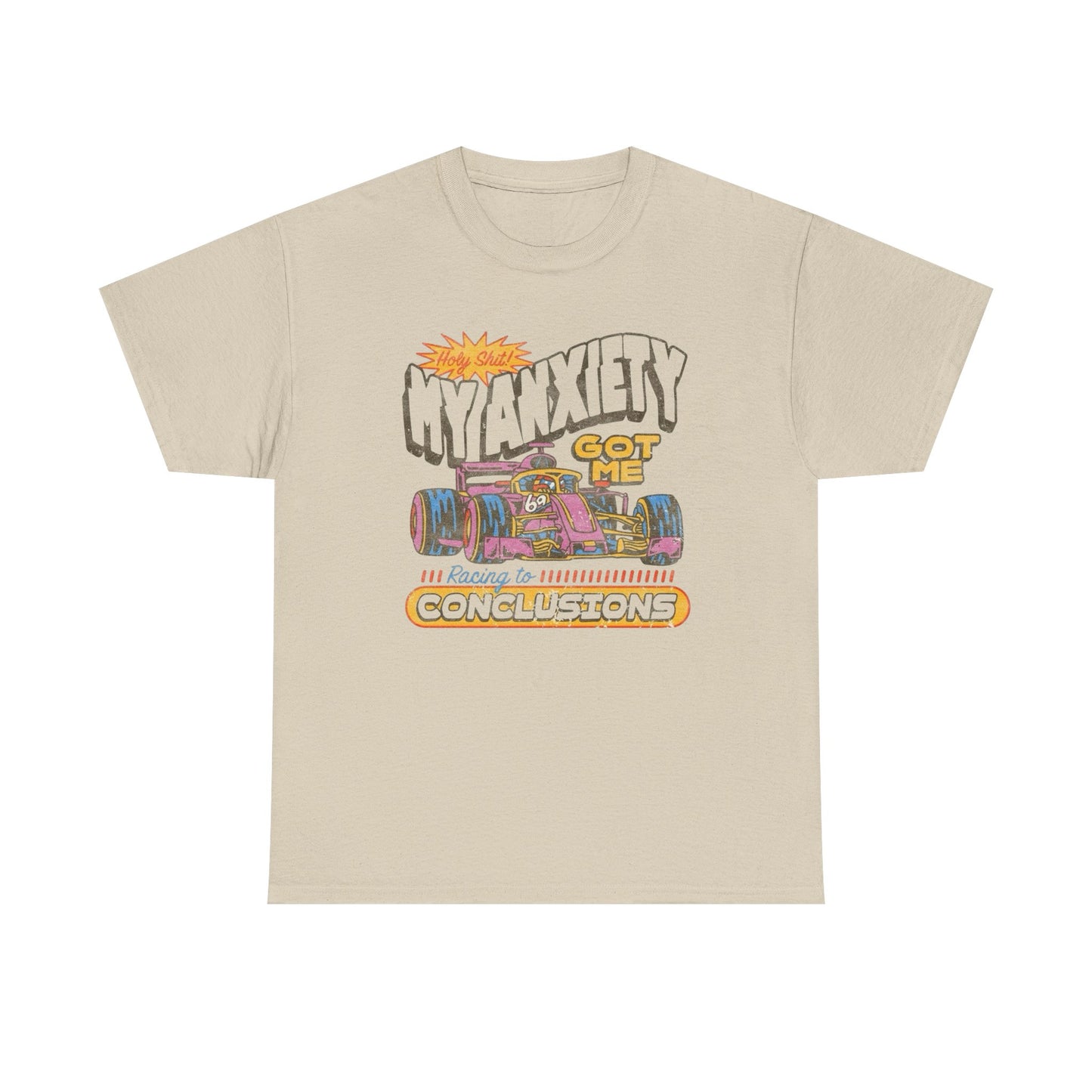 My Anxiety Got Me Racing Graphic T Shirt Apparel Heavy Cotton Tee Small-5xl NEW