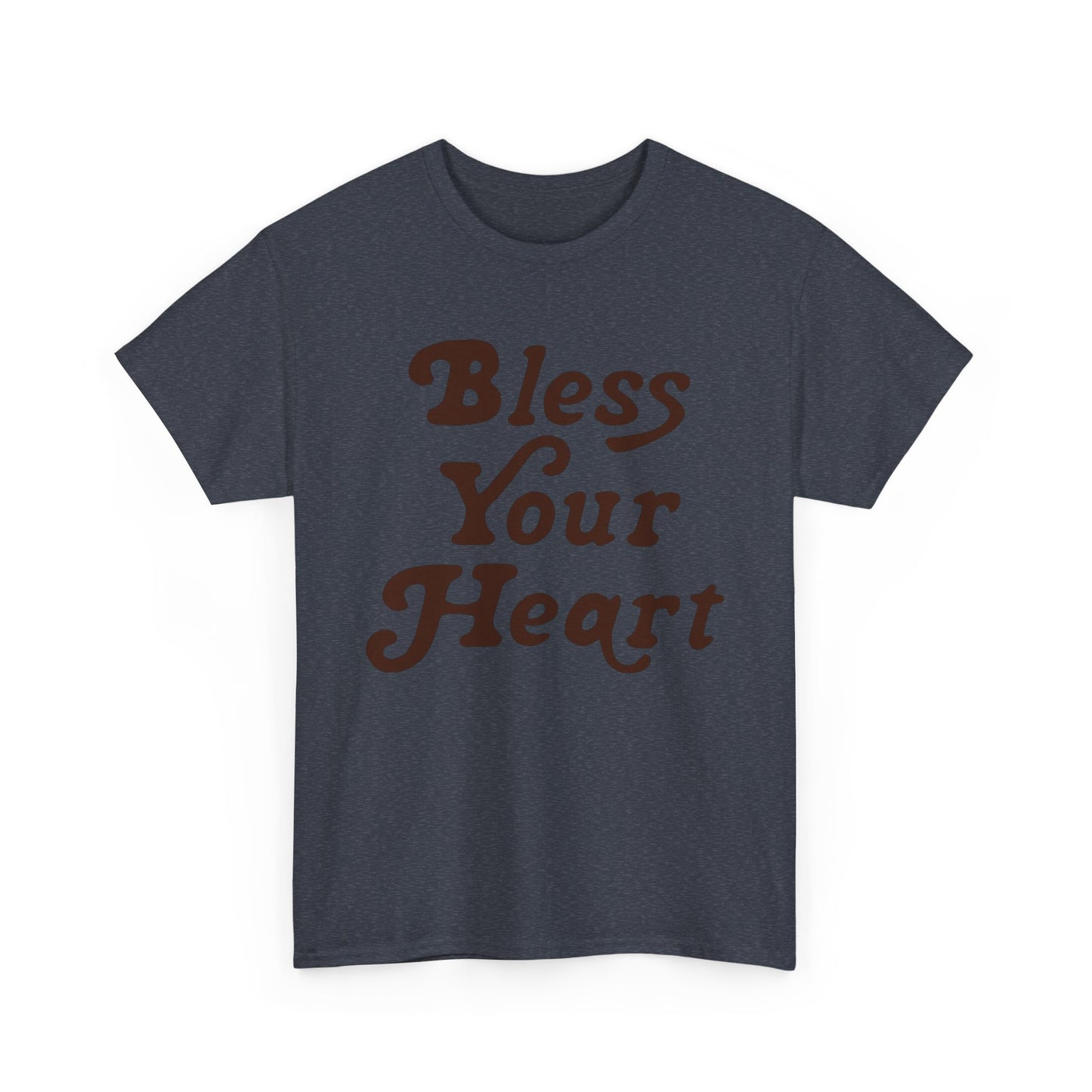 Bless Your Heart Graphic T Shirt Funny Southern Terms Unisex Heavy Cotton Tee
