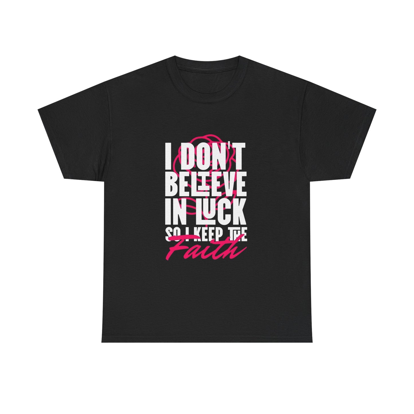 Keep The Faith Graphic T Shirt NEW ADULT Tee