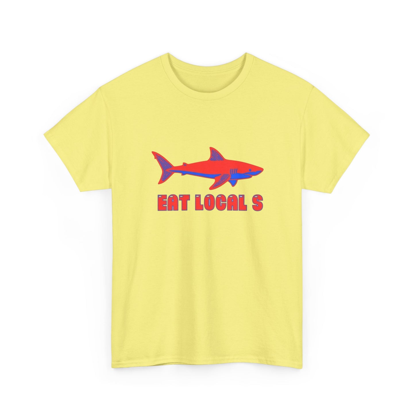 Eat Locals Funny Shark Graphic T Shirt Heavy Cotton Tee