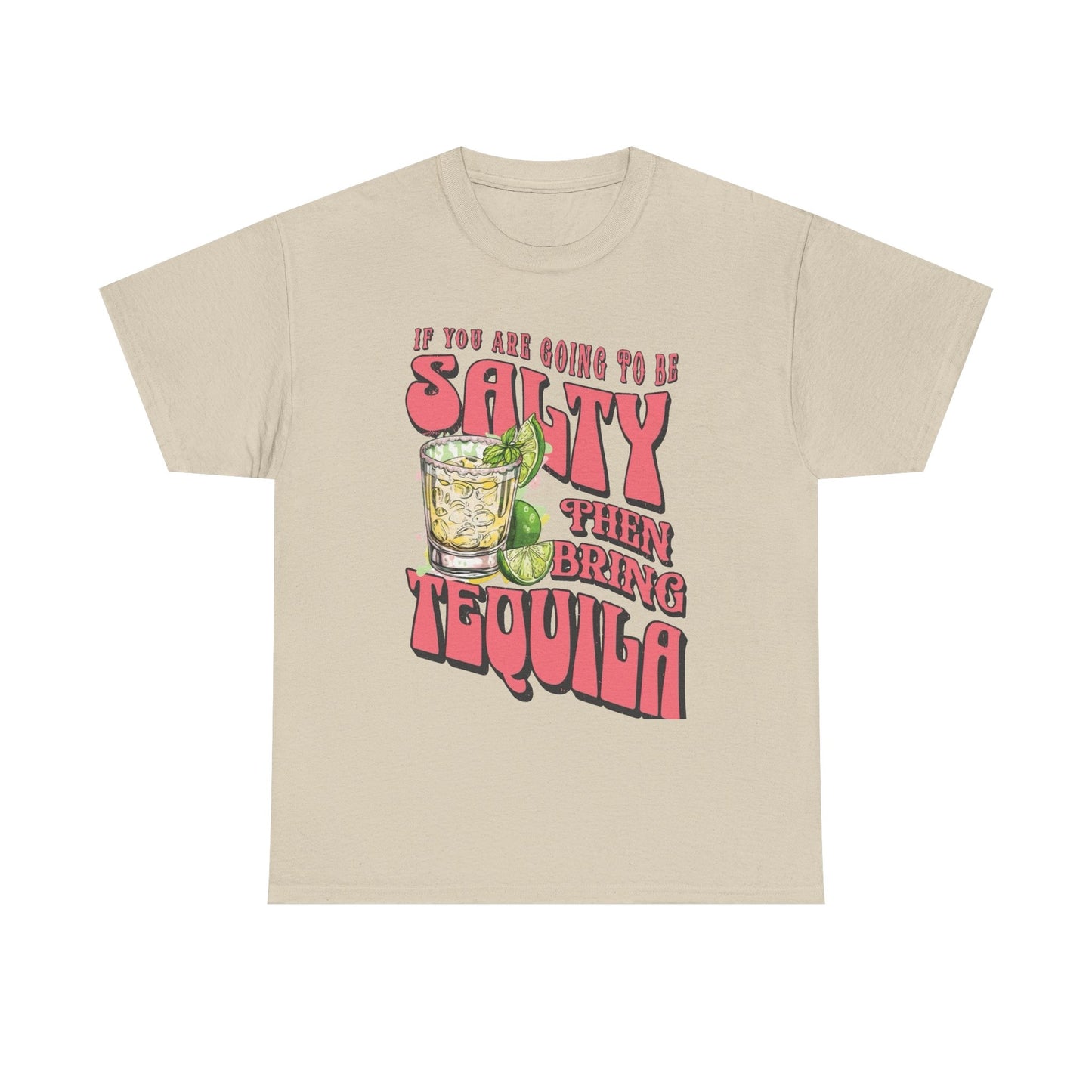 Bring Tequila Funny Graphic T Shirt NEW Unisex Heavy Cotton Tee