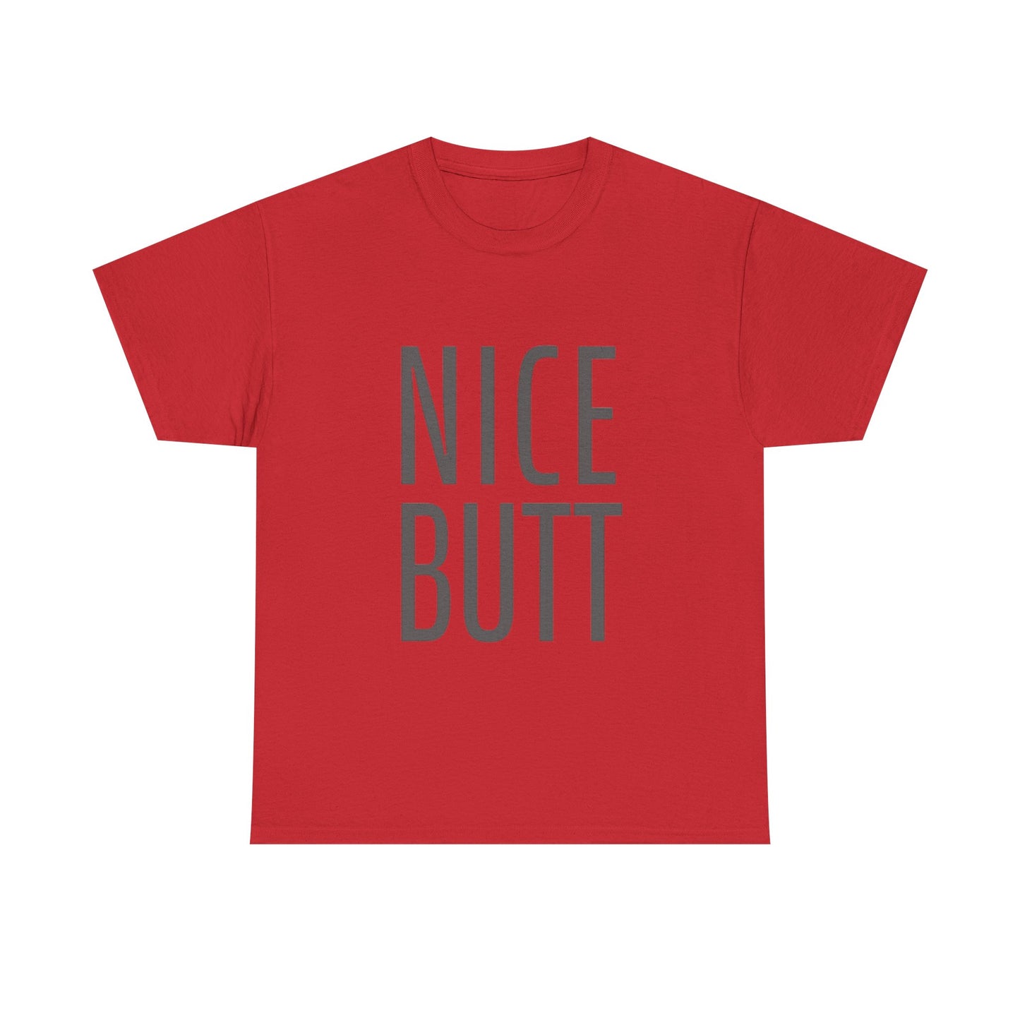 Nice Butt Graphic T Shirt Funny Gift Jokes Unisex Heavy Cotton Tee