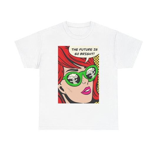 The Future Looks Bright Nuclear T Shirt Funny Vintage Retro Unisex Heavy Cotton