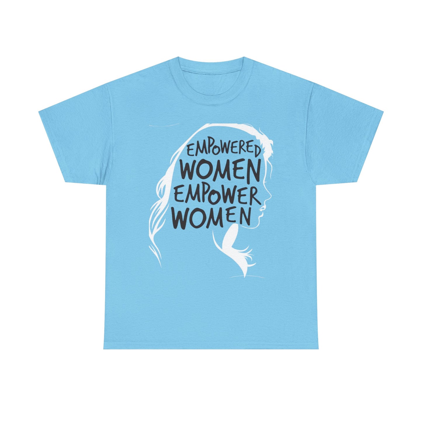 Empowered Women Empower Women Graphic T Shirt Unisex Heavy Cotton Tee GIFT
