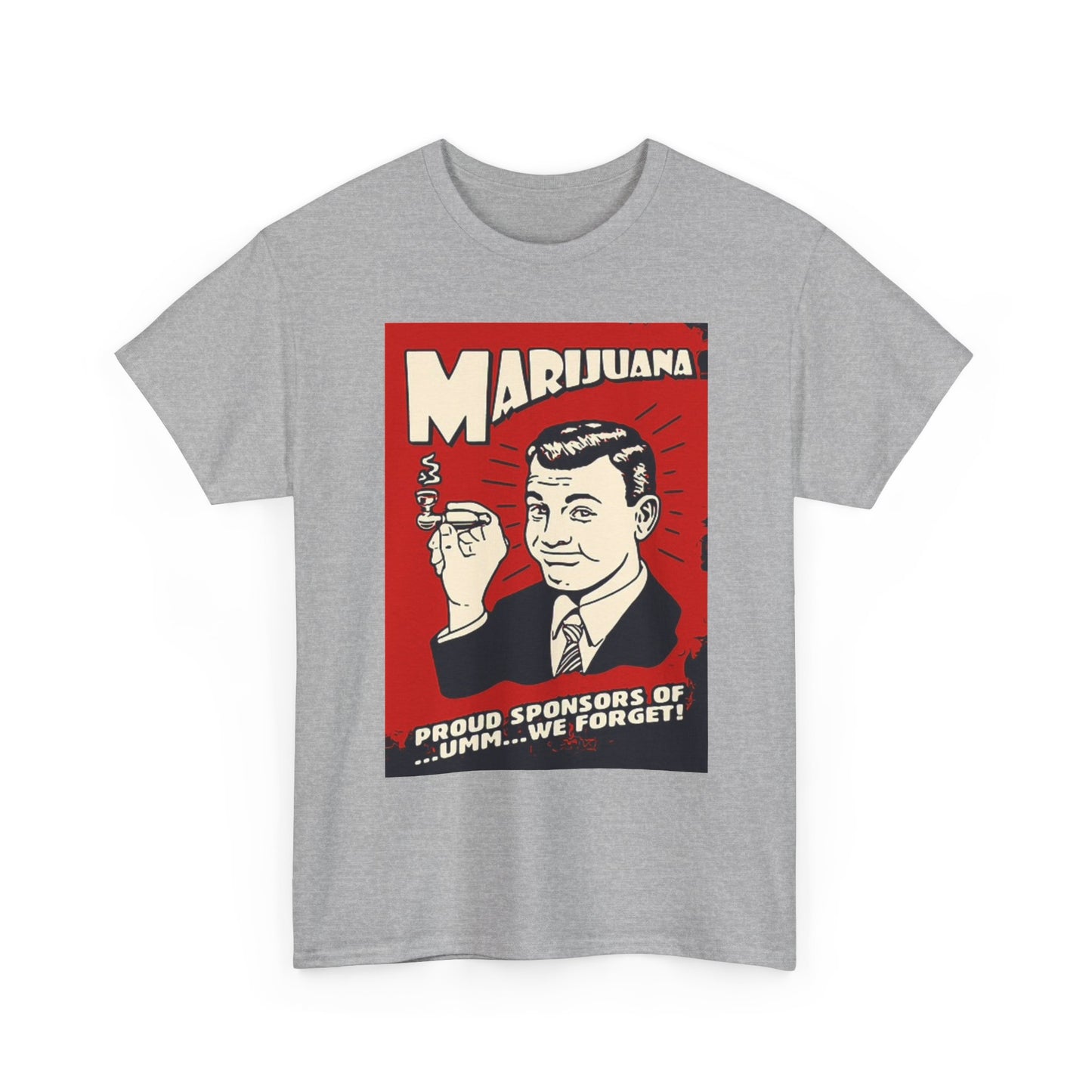 Funny Marijuana Graphic T Shirt Jokes Retro Poster Unisex Heavy Cotton Tee