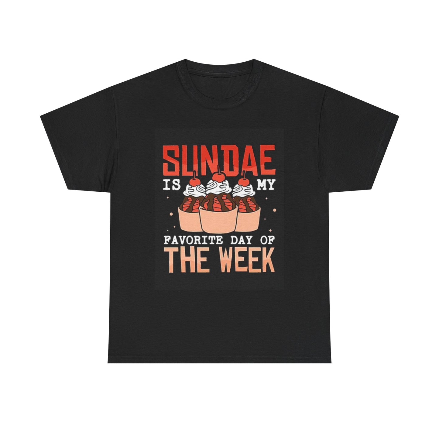 Sunday Is My Favorite Day Of The Week T Shirt Ice CreamUnisex Heavy Cotton Tee
