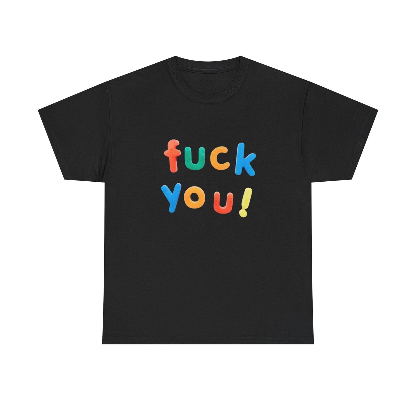 Eff You Funny Graphic T Shirt NEW Adult Tee