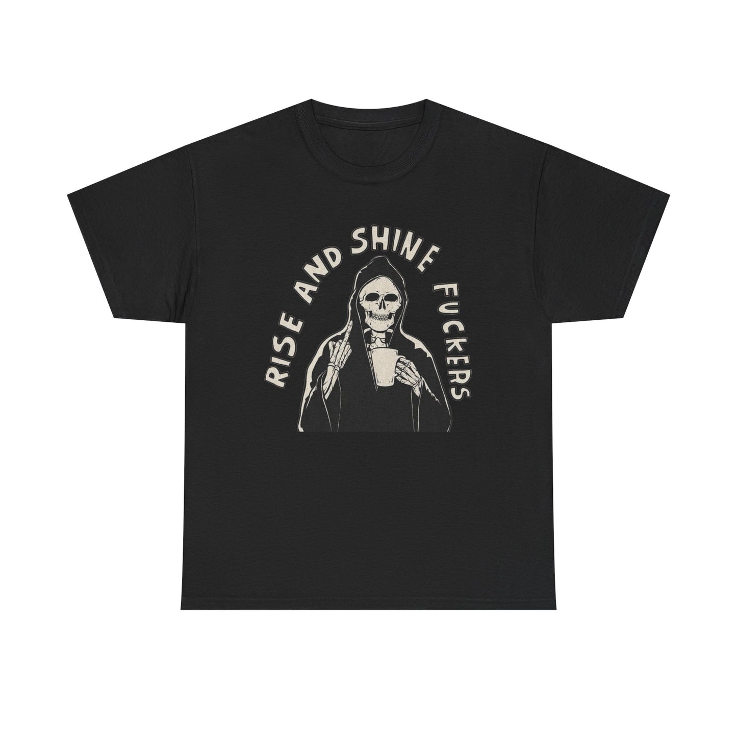 Rise And Shine Graphic T Shirt NEW Unisex Heavy Cotton Tee
