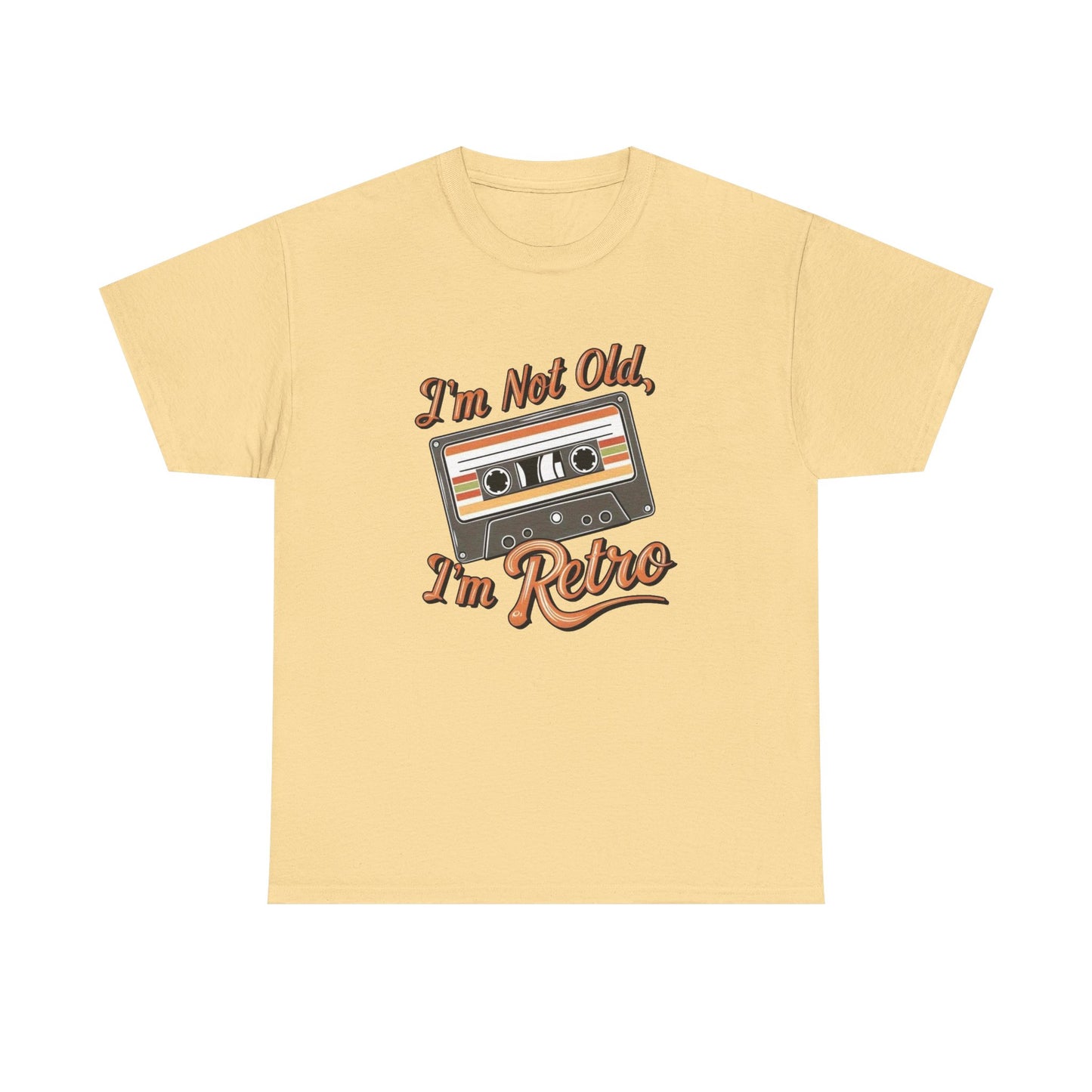 I'm Not Old I'm Retro Graphic T Shirt NEW Unisex Heavy Cotton Tee