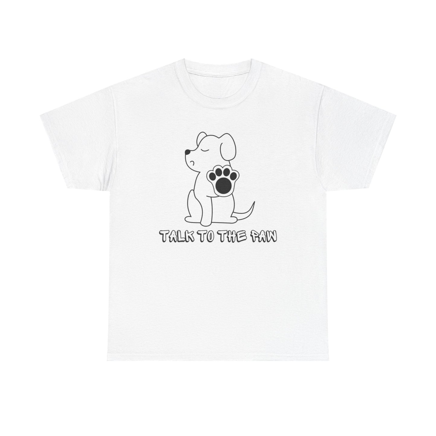 Talk To The Paw Funny Dog Jokes Graphic T Shirt Men's Heavy Cotton Tee