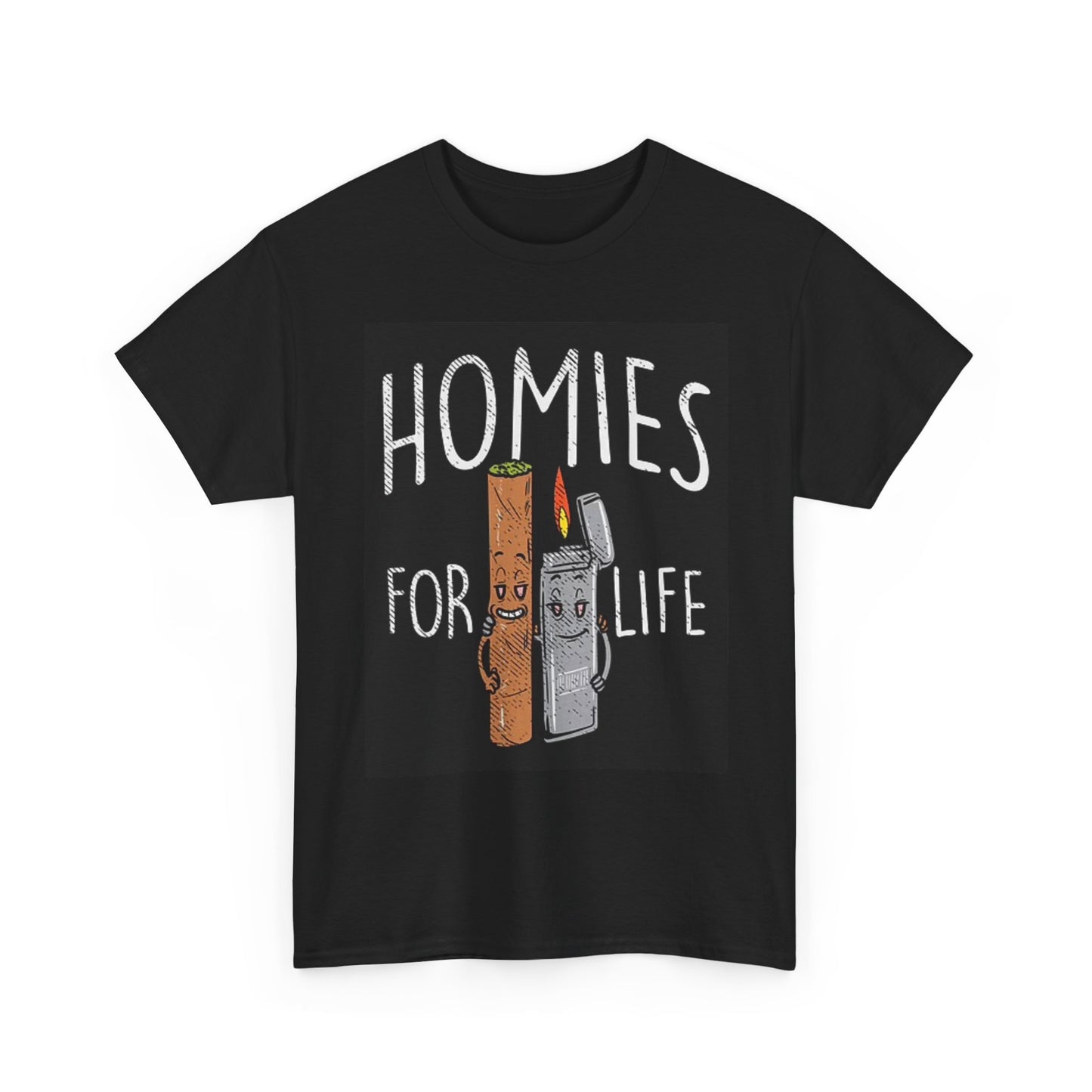 Homies For Life T Shirt Blunt And Lighter Weed Unisex Heavy Cotton Tee