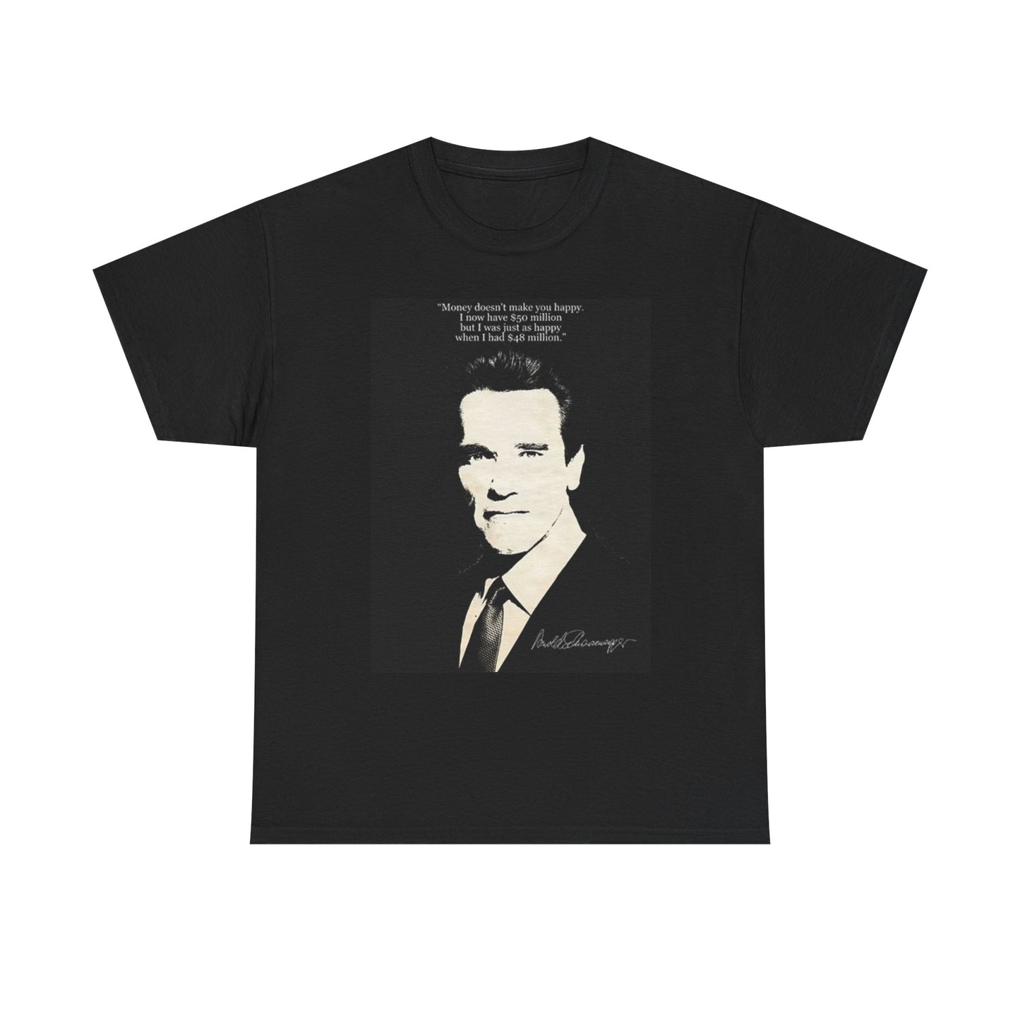 Arnold Schwarzenegger T Shirt Money Comedy Investing Unisex Heavy Cotton Tee