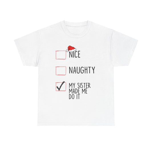 Naughty Nice Graphic T Shirt Funny Christmas Gift Unisex Heavy Cotton Tee