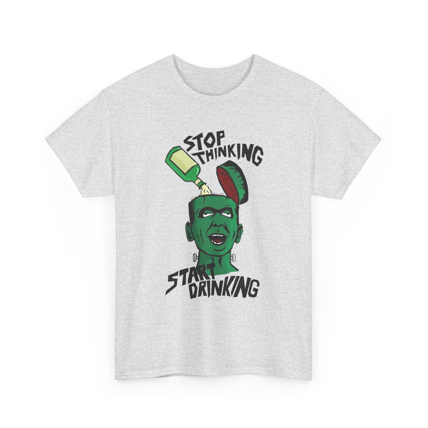 Stop Thinking Start Drinking Funny Graphic T Shirt NEW ADULT Tee