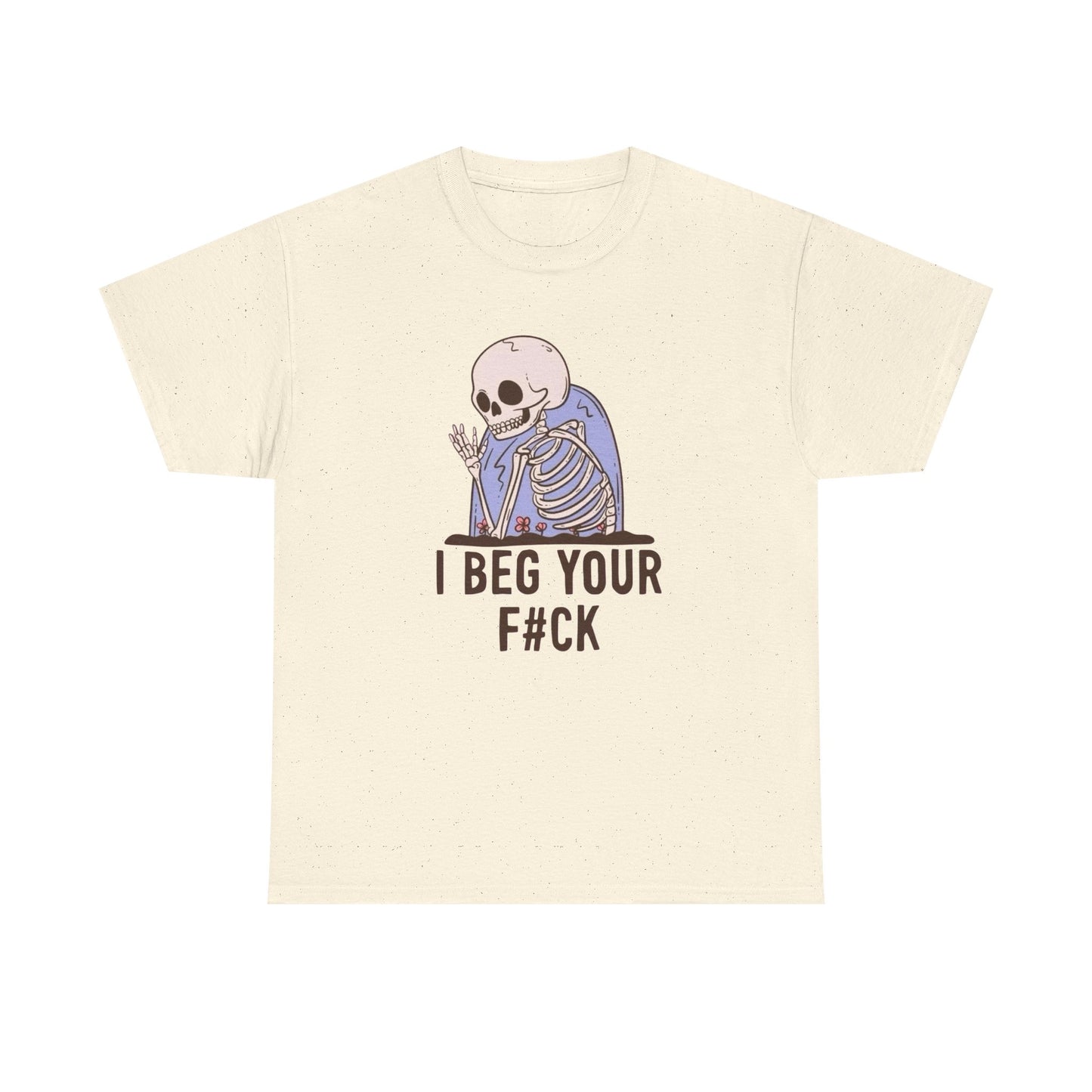 I Beg Your Pardon Funny Graphic T Shirt Unisex Heavy Cotton Tee Gift