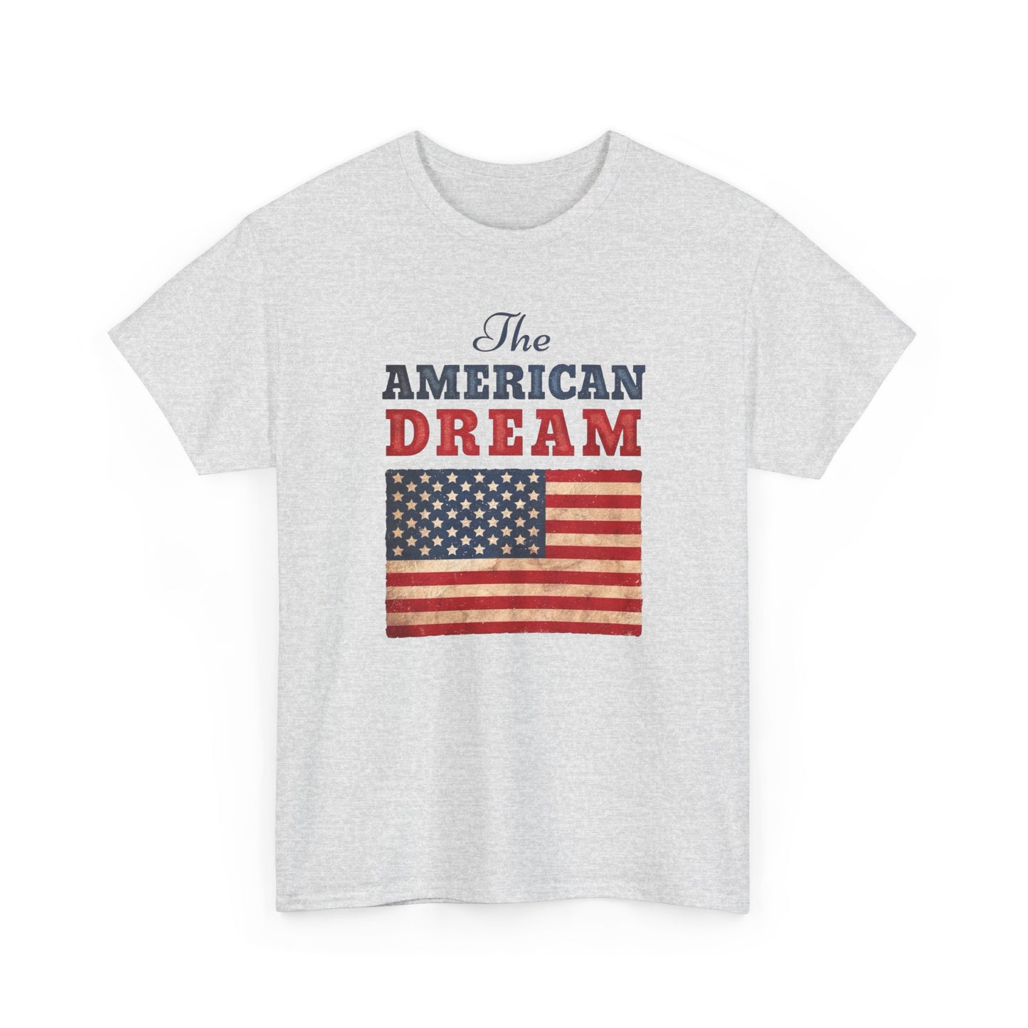 The American Dream Graphic T Shirt Unisex Heavy Cotton Tee Gift New
