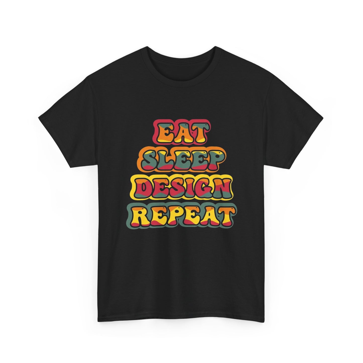 Eat Sleep Design Repeat Graphic T Shirt Unisex Heavy Cotton Tee