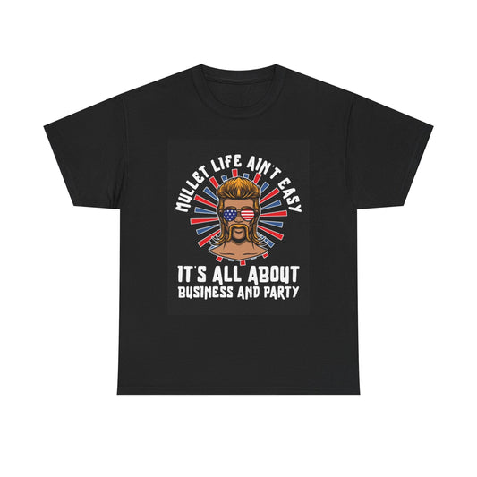 Mullet Life Tshirt Funny American Flag Comedy Party Vibes Unisex Heavy Cotton