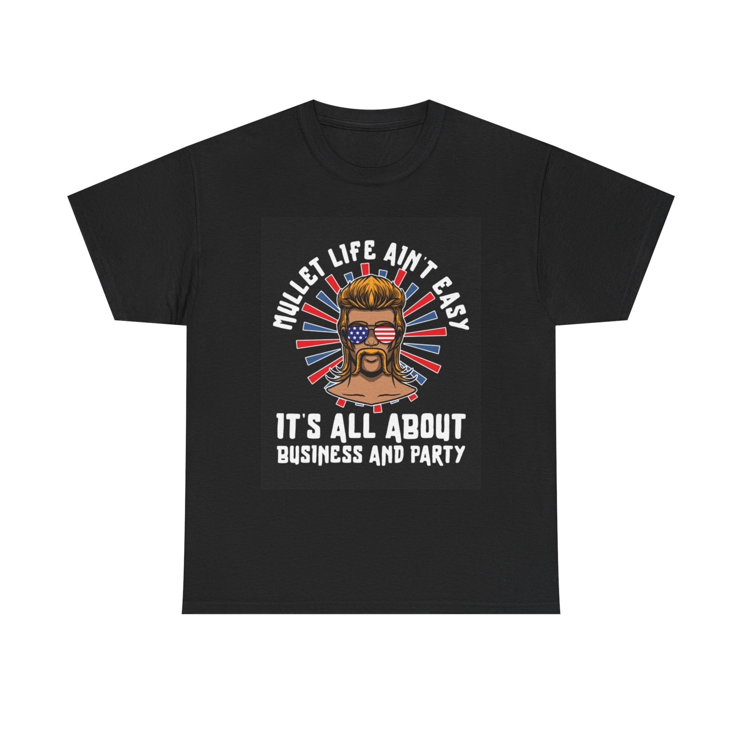 Mullet Life Tshirt Funny American Flag Comedy Party Vibes Unisex Heavy Cotton