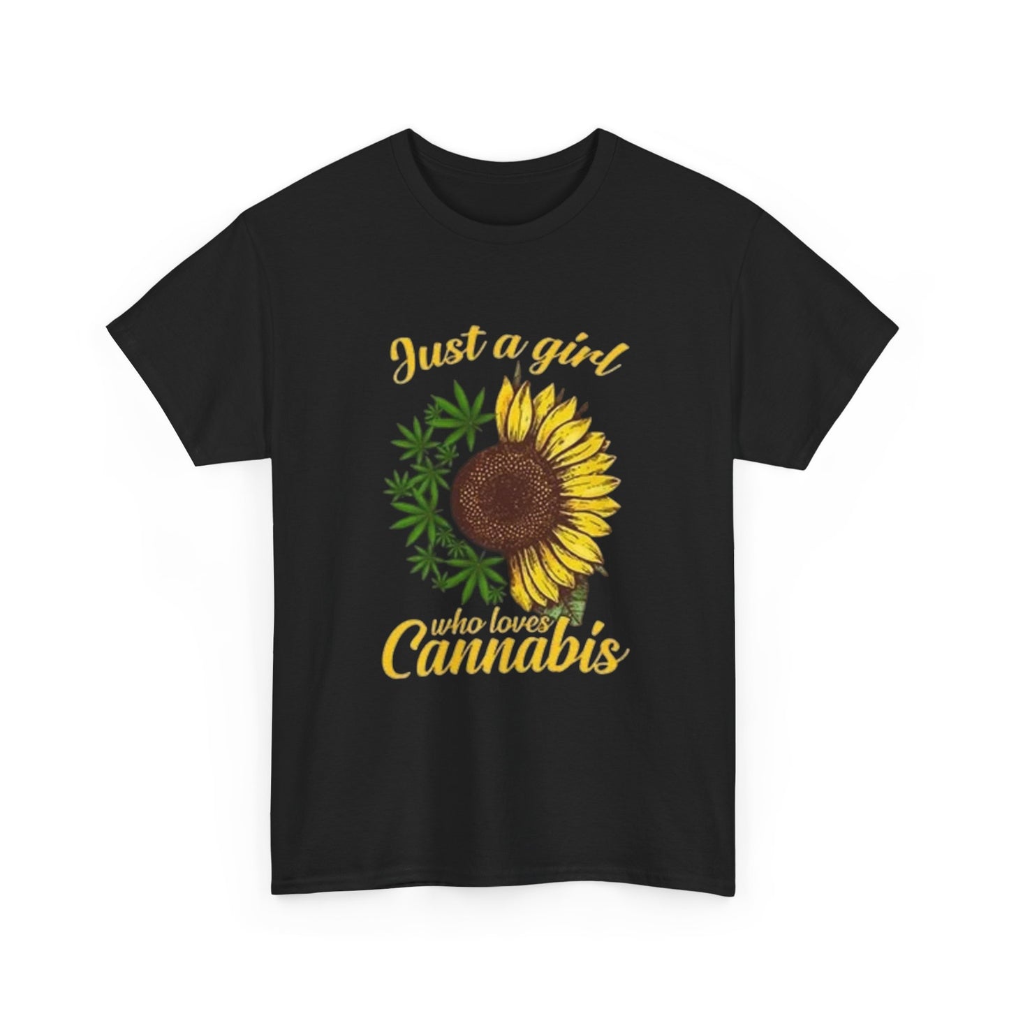 Just A Girl Who Loves Cannabis Graphic T Shirt S-5XL NEW Unisex Heavy Cotton Tee