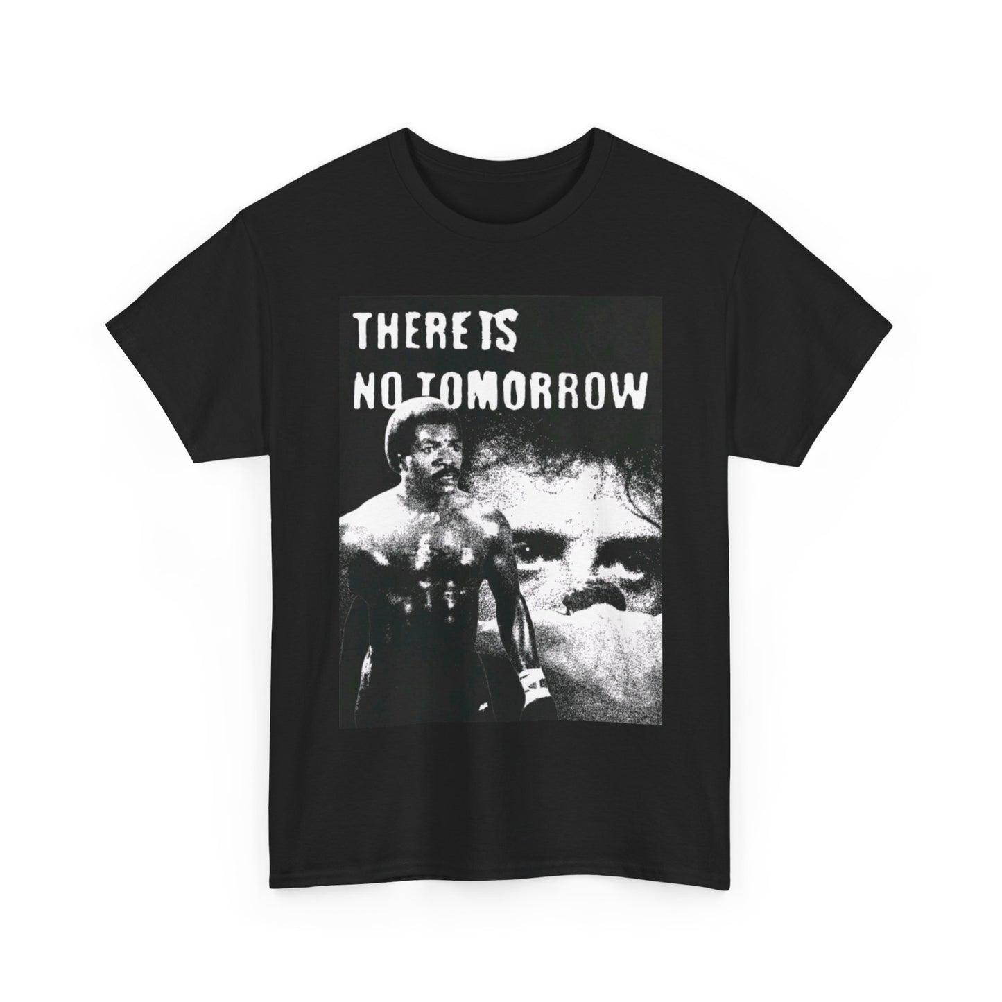 Copy of There Is No Tomorrow Rocky Graphic T Shirt S-5XL Unisex Heavy Cotton Tee