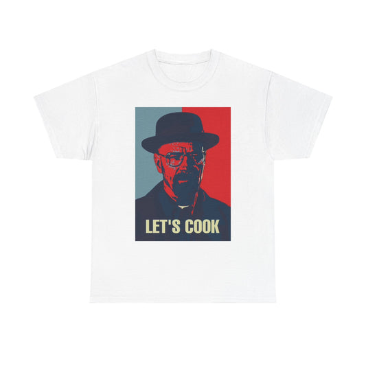 Lets Cook Graphic T Shirt Walter White Funny Jokes  Unisex Heavy Cotton Tee