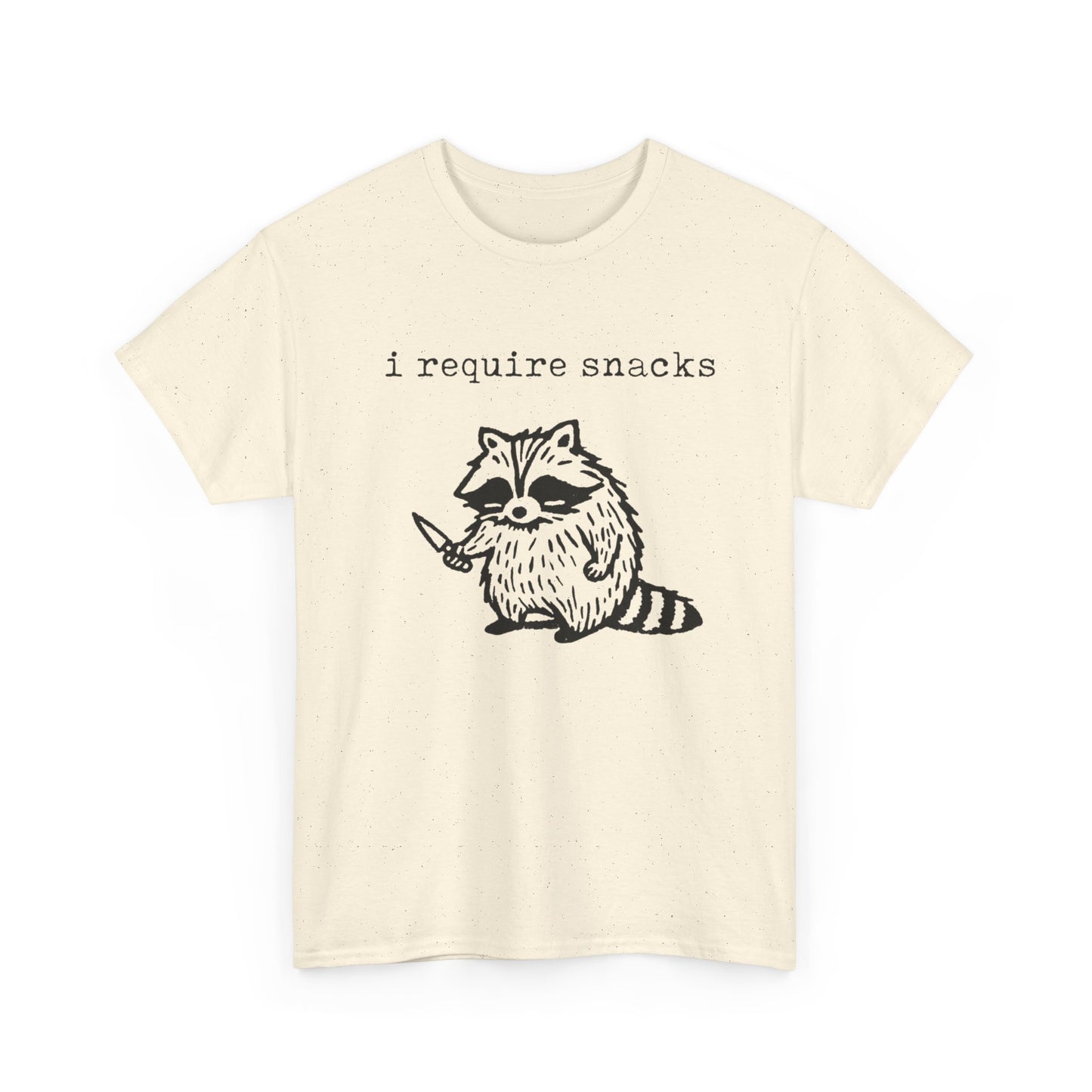 I require Snacks Funny Graphic T-Shirt Men's Women's Heavy Cotton Tee NEW GIFT