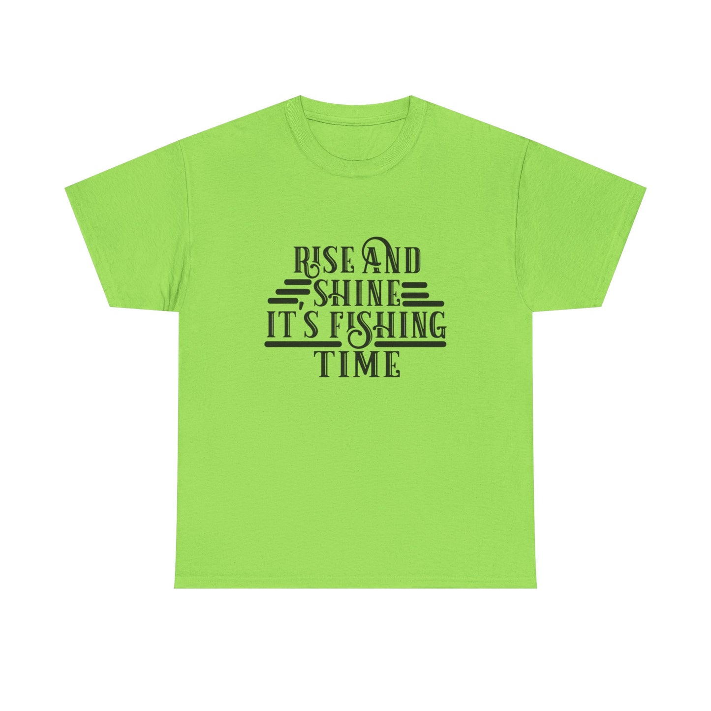 Rise And Shine Its Fishing Time Graphic T Shirt NEW ADULT TEE VINTAGE