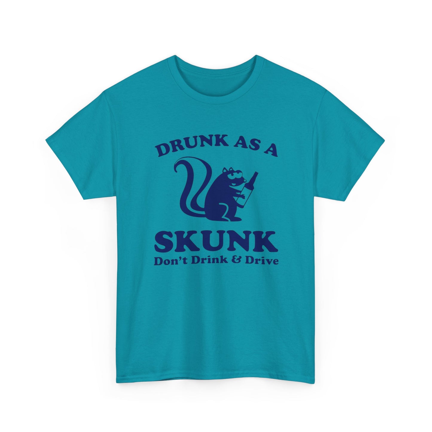 Drunk As A Skunk Graphic T Shirt Funny Jokes Hilarious Comedy Unisex