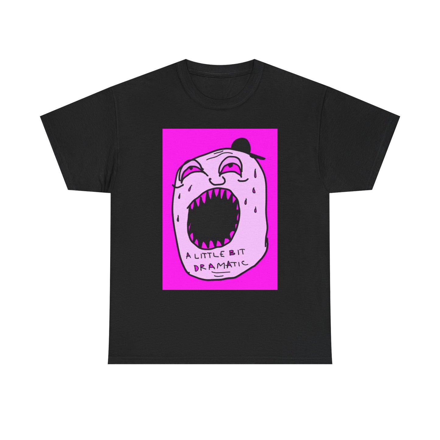 A Little Bit Dramatic Shirt Funny Graphic Art Poster Vintage Unisex Heavy Cotton
