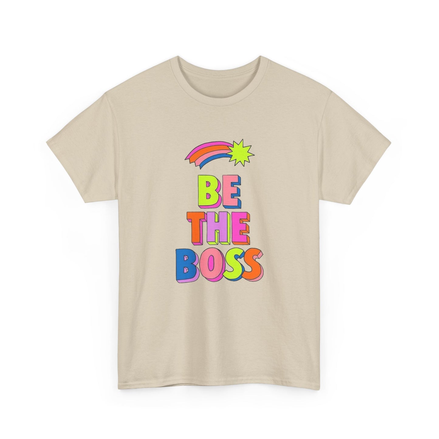 Be The Boss Graphic T Shirt NEW Unisex Heavy Cotton Tee