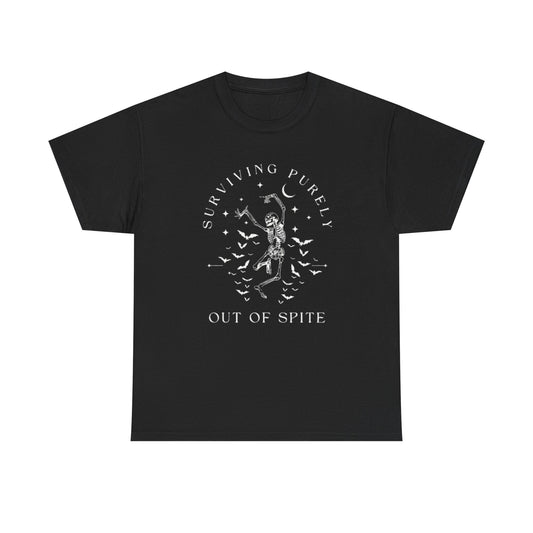 Surviving Out Of Spite Funny Graphic T Shirt NEW Heavy Cotton Tee