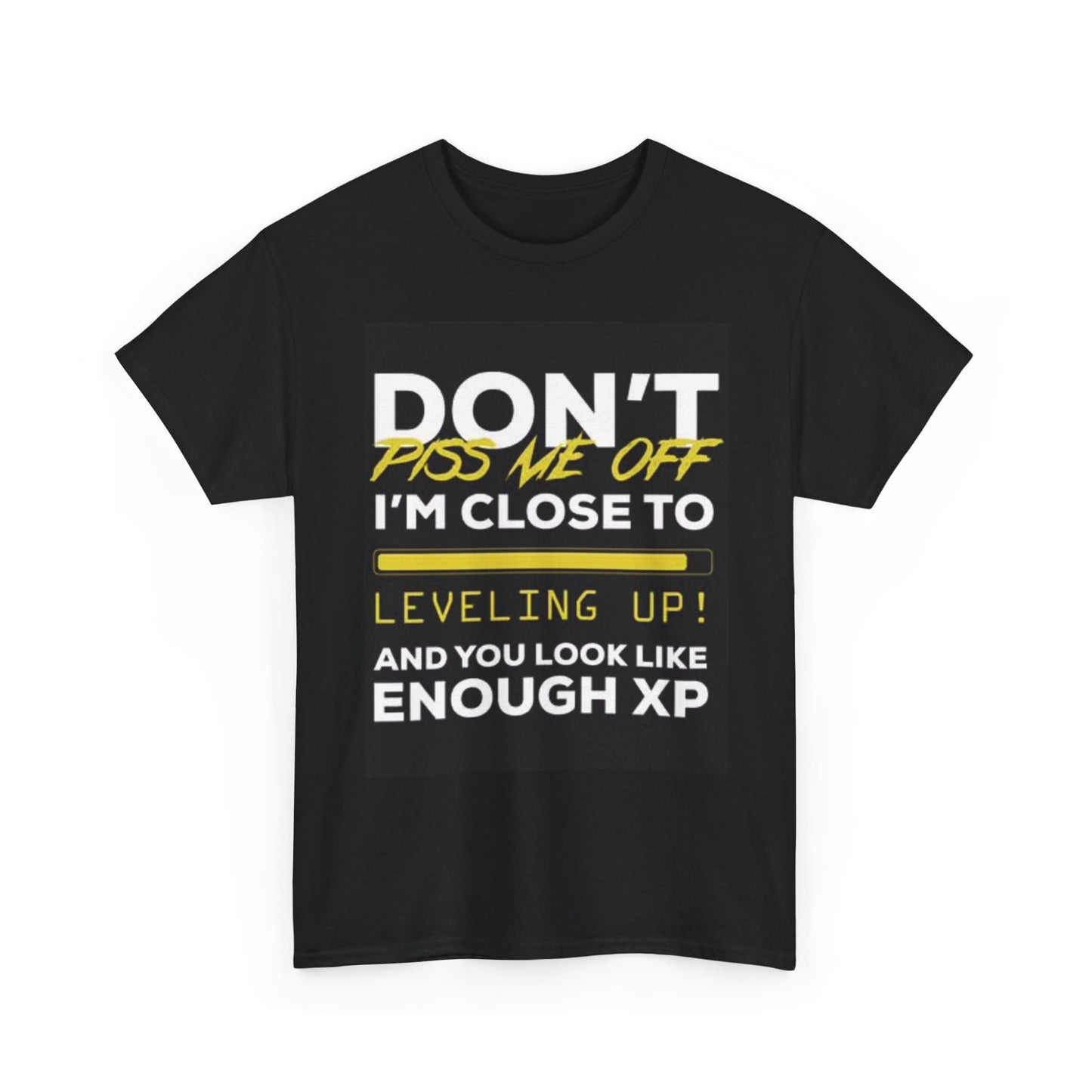 Dont Piss Me Off Graphic T Shirt Funny Gamer Gift Unisex Heavy Cotton Tee