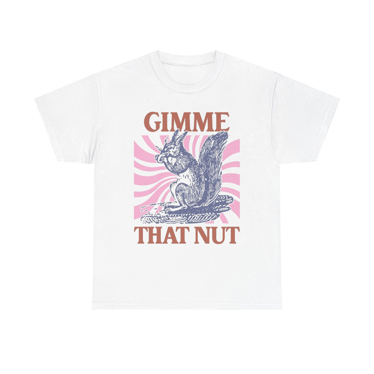 Gimme That Nut Funny Graphic T Shirt Men Sex Squirrel Jokes Heavy Cotton Tee