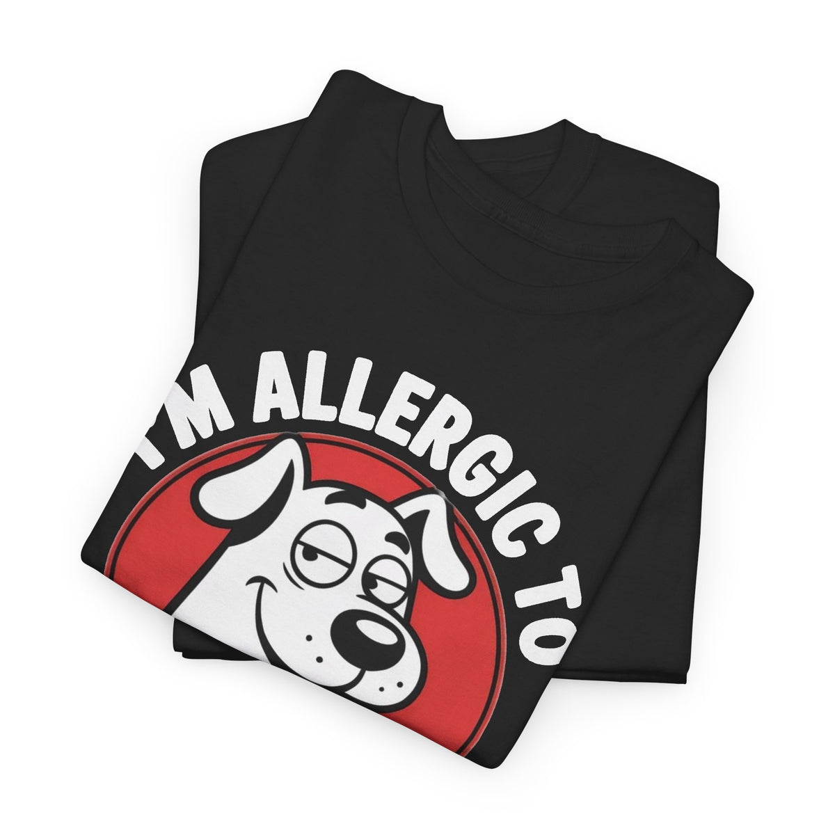 Allergic to Stupid People Graphic T-Shirt Men's Tee