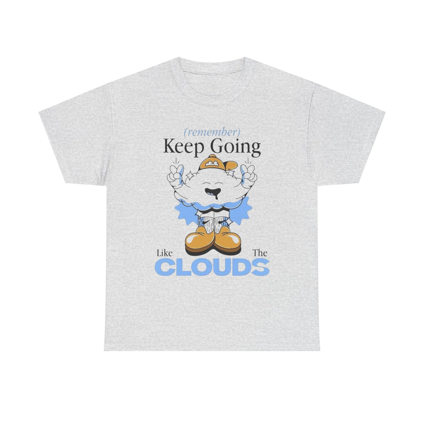 Keep Going Graphic T Shirt Unisex Heavy Cotton Tee