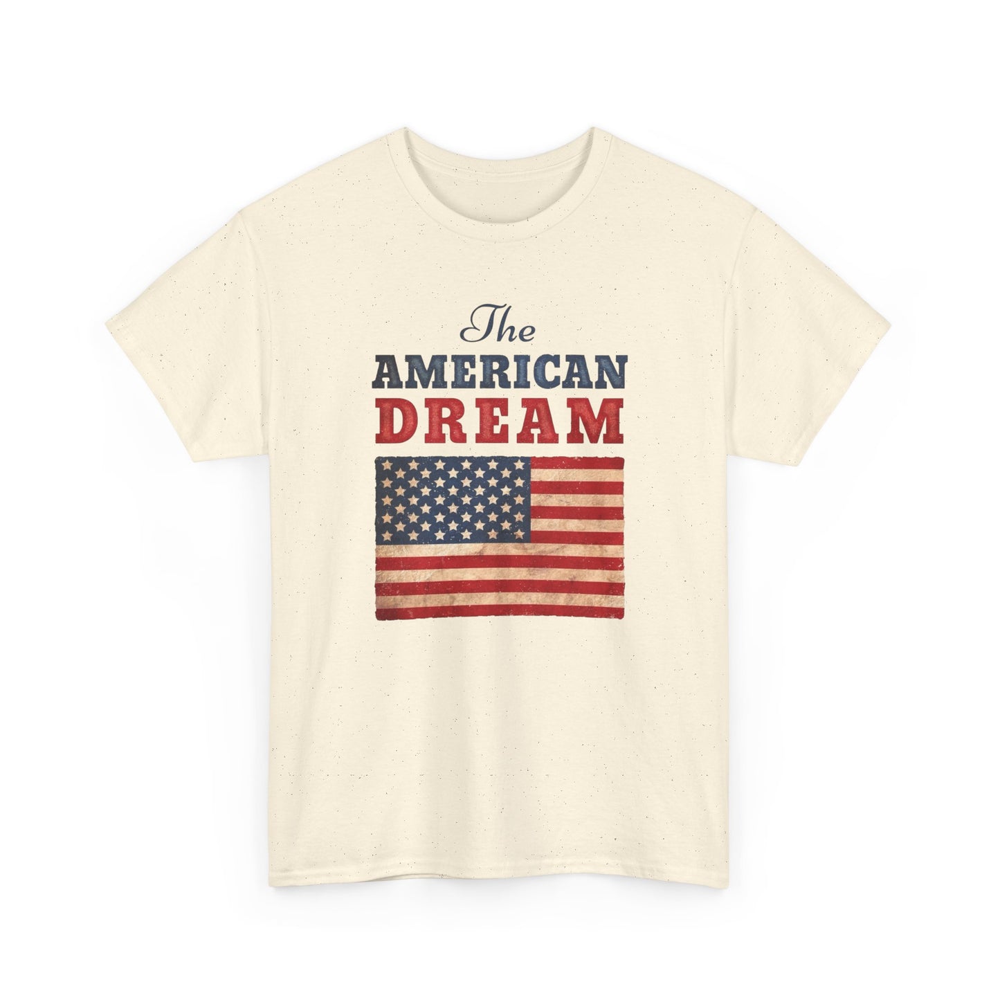The American Dream Graphic T Shirt Unisex Heavy Cotton Tee Gift New