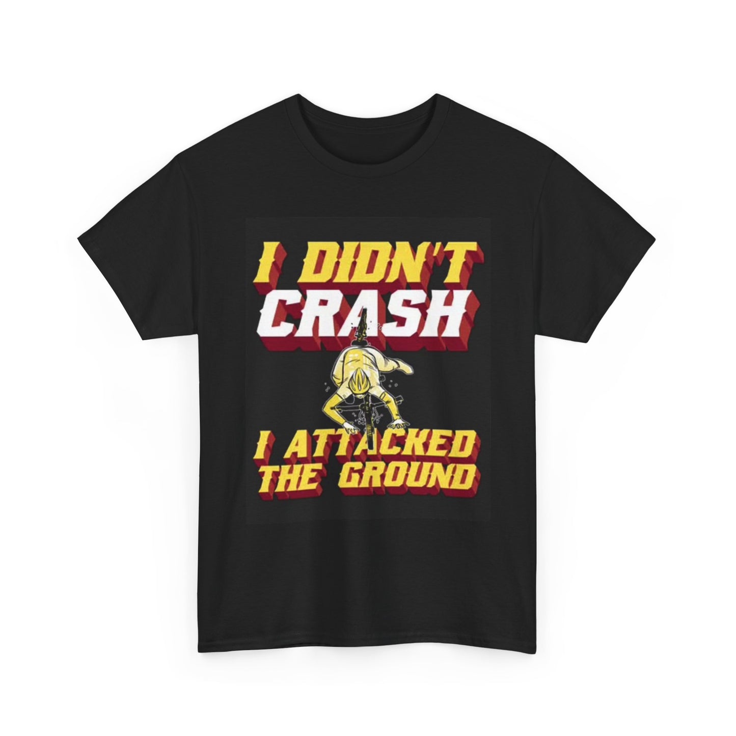 I Didint Crash I Attacked The Ground Graphic T Shirt Funny Comedy Unisex Heavy