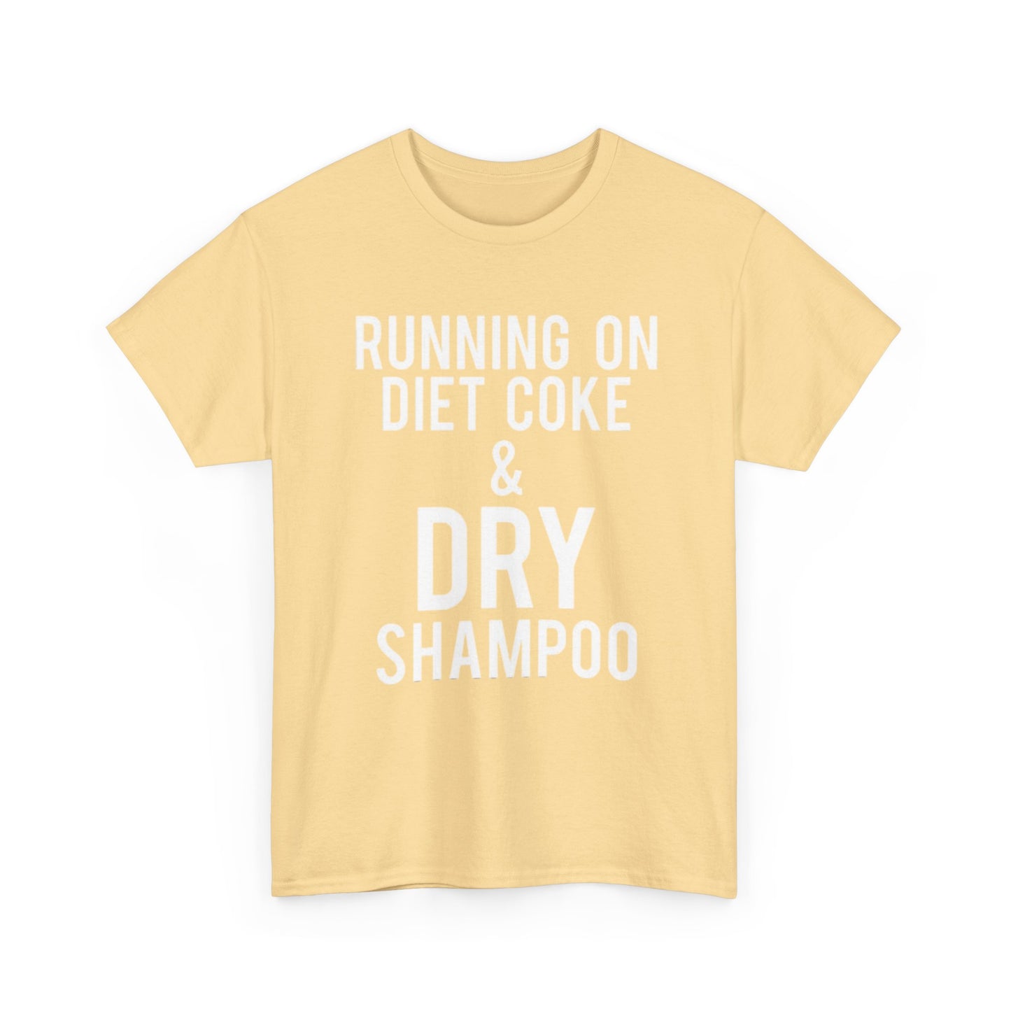 Diet Coke And Dry Shampoo Shirt Funny Mom Jokes Tik Tok Unisex Heavy Cotton Tee