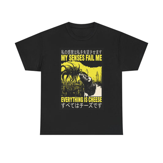 My Senses Fail Me Funny Graphic Shirt Mouse Cheese Unisex Heavy Cotton Tee