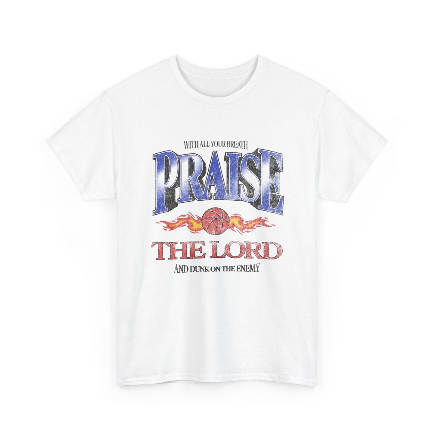 Praise The Lord Basketball Graphic T Shirt Men's Heavy Cotton Tee - Quality - Modern True to Size