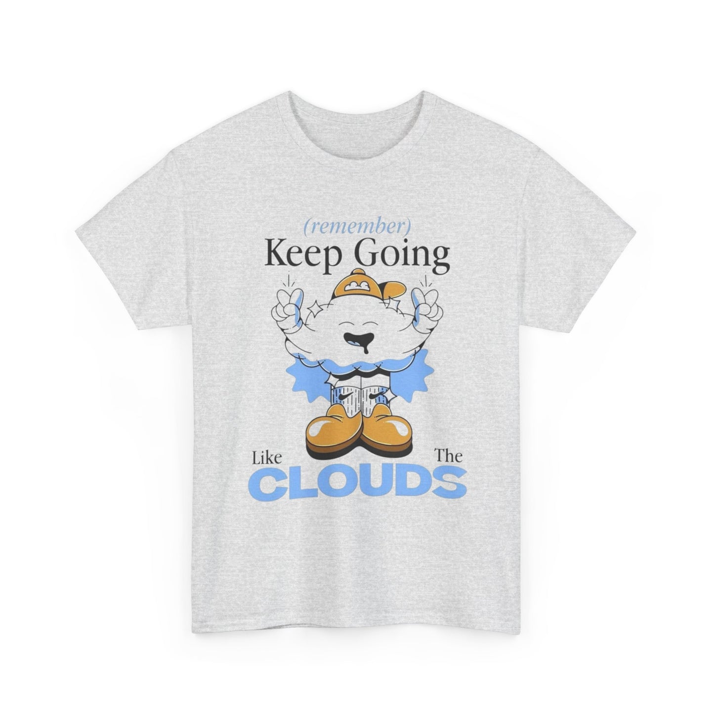 Keep Going Graphic T Shirt Unisex Heavy Cotton Tee