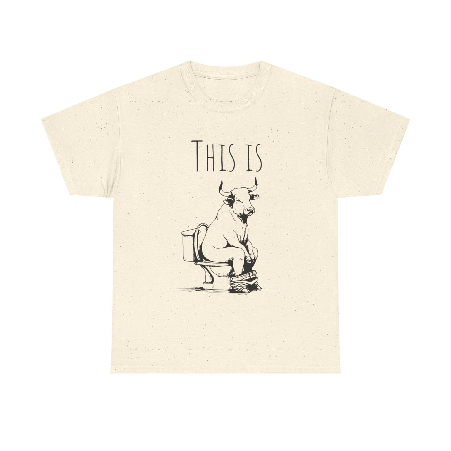 This Is Bull Funny Graphic T Shirt S-5XL NEW Unisex Heavy Cotton Tee